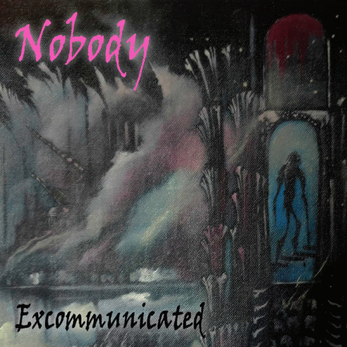 Nobody (FIN) : Excommunicated